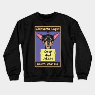 Cute Chihuahua Dog with Black and Tan Chihuahua tee Crewneck Sweatshirt